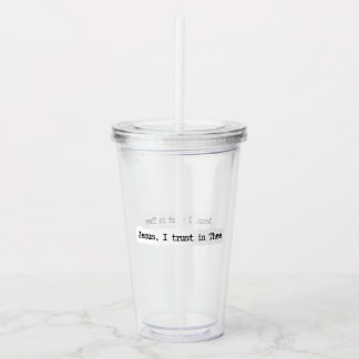 Jesus Ik Vertrouw Op Jou Minimalistische Heldere T Acryl Drinkbeker