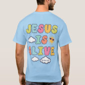 Jesus is Alive T-shirt (Achterkant)