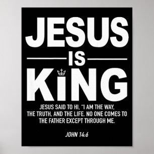 Jesus Is King Religieus Geloof God Christelijke Ma Poster