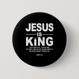 Jesus Is King Religieus Geloof God Christelijke Ma Ronde Button 5,7 Cm