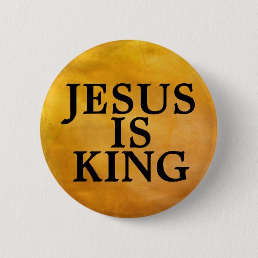 JESUS IS KING RONDE BUTTON 5,7 CM (Voorkant)