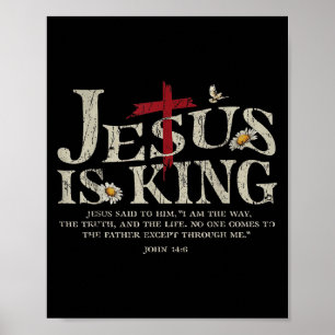 Jesus Is Koning Bijbelvers John 14_6 Christelijke Poster