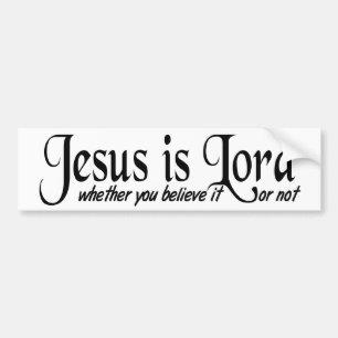 Jesus is Lord Bumpersticker