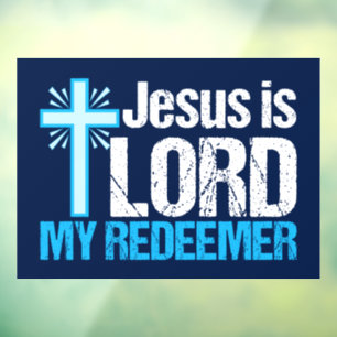 Jesus is Lord My Redeemer Christelijke Kruiskerk Raamsticker