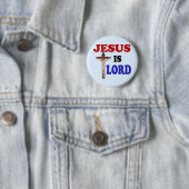 JESUS IS LORD RONDE BUTTON 5,7 CM (In situ)