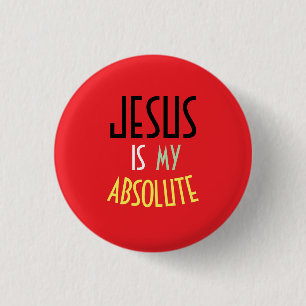 JESUS Is Mijn Absolute Christelijke Geloof Citaat Ronde Button 3,2 Cm