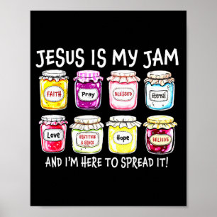 Jesus Is Mijn Jam En Ik Ben Hier Om Het Te Verspre Poster