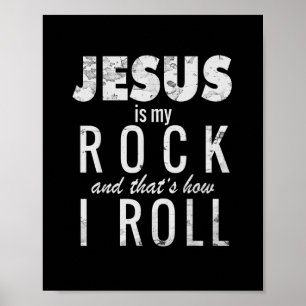 jesus is mijn rots en zo ga ik Shirt rollen Poster