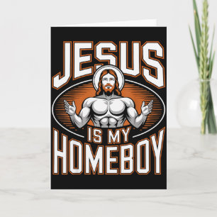 Jesus Is My Homeboy Religieuze Gym Christelijk Gel Kaart