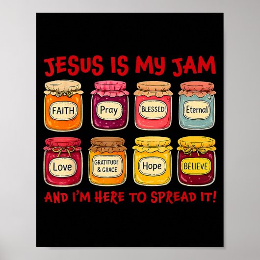 Jesus Is My Jam And Im Here To Spread Christian Bi Poster (Voorkant)