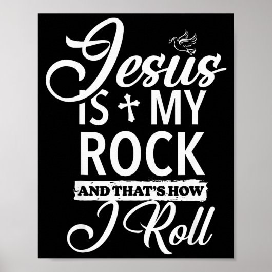 Jesus Is My Rock And That Is How I Roll Funny Reli Poster (Voorkant)