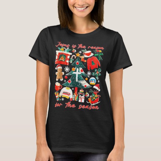 Jesus Is The Reason For The Season Christian Faith T-shirt (Voorkant)