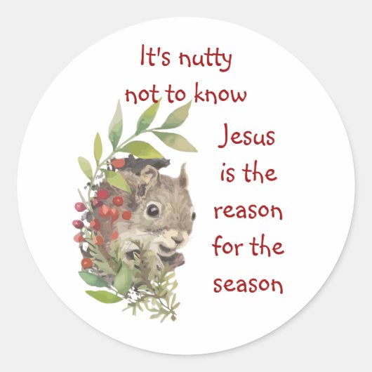 "Jesus is the reason for the season" Fun Squirrel Ronde Sticker (Voorkant)