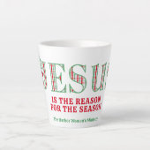 Jesus Is The Reason Latte Mug (Devant)