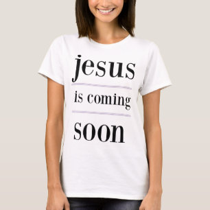jesus komt binnenkort Christelijke Evangelism Grou T-shirt
