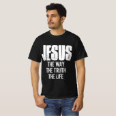 JÉSUS LA VÉRITÉ LA VIE T-shirt (Devant entier)