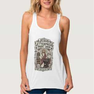 Jesus Letterpress Print Shop Jesus Letterpress Pri Tanktop