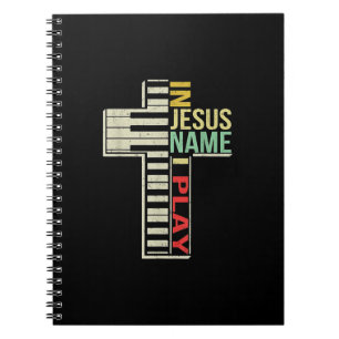 Jesus Love   In Jezus Name I Play Piano Christelij Notitieboek
