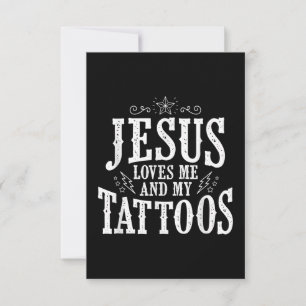 Jesus Love   Jezus houdt van mij en mijn Tattoos RSVP Kaartje