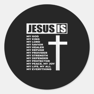 Jesus Love   Jezus is mijn God mijn koning alles Ronde Sticker