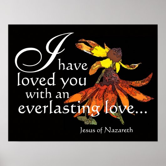 Jesus Love You Coneflower Poster (Devant)