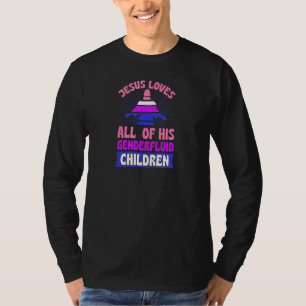 Jesus Loves All Of His Genderfluid Children Christ T-shirt