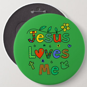 Jesus Loves MeI Doodles I KellyGrn I Colossal 6x6 Ronde Button 6,0 Cm