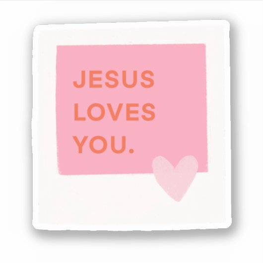 Jesus Loves You Polaroid Sticker (Devant)