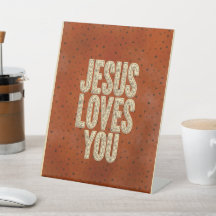 Jesus Loves You Rustic Christian Encouragement