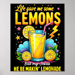 Jesus Maakt Limonade Bijbel Leven Gaf Me Wat Citro Poster