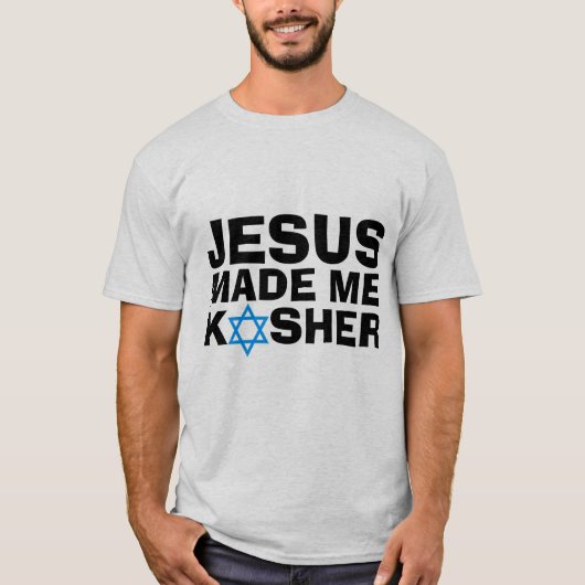 JESUS MADE ME KOSHER Messianic Jewish T-Shirts (Voorkant)