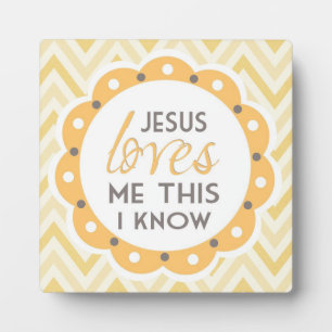 Jésus M'Aime Ce Que Je Connais Plaque