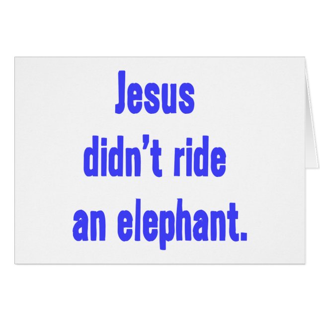 Jésus n'a pas monté d'éléphant (Devant horizontal)