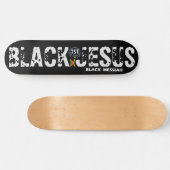 JÉSUS NOIR MESSIE NOIR Skateboard (Horz)