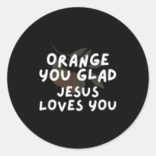 Jesus Oranje Ben Je Blij Dat Jezus Van Je Houdt Ch Ronde Sticker
