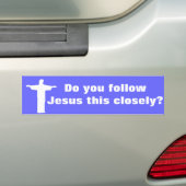 Jesus Quote over rijden Bumpersticker (Op auto)