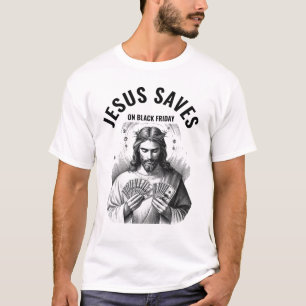 Jesus redt op Black Friday - Grappige Jezus Meme T-shirt