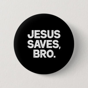 Jesus Saves Bro Christelijk Ronde Button 5,7 Cm