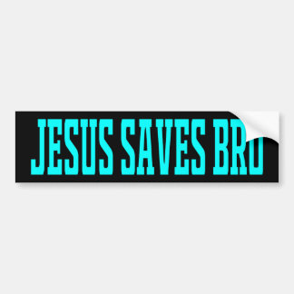 Jesus saves brother Jesus Christian religious Bumpersticker