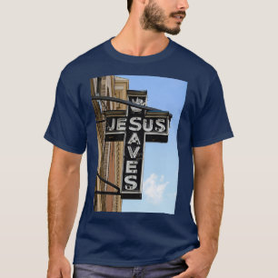 Jesus Saves Sign T-shirt