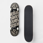 Jesus Saves Skateboard (Voorkant)