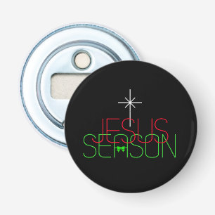 Jesus Season Button Flesopener
