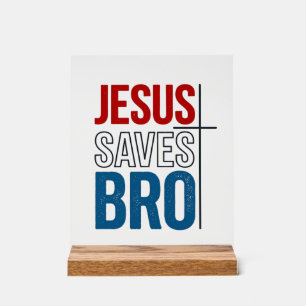 Jesus Slaat Bro Christelijke Typografie T-Shirt On Acryl Bord