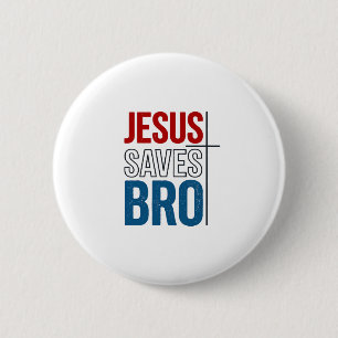 Jesus Spaart Bro Christelijke Typography T-Shirt O Ronde Button 5,7 Cm
