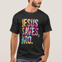 Jesus Spaart Bro Tie Dye Christelijk Geloof Jezus