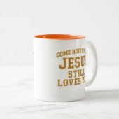 Jesus Still Loves You Design Tweekleurige Koffiemok (Voorkant rechts)