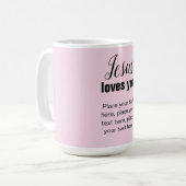 Jésus t'aime avec ton message, mug chrétien (Devant gauche)