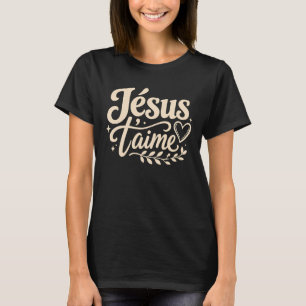 Jésus T'aime Frans Christelijk T-shirt Minimalisti