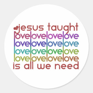 Jesus Taught Love Ronde Sticker