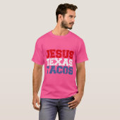 Jesus Texas Tacos Grappig eten en Christelijk Geze T-shirt (Voorkant volledig)